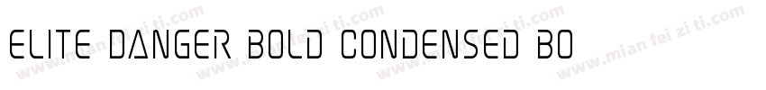 Elite Danger Bold Condensed Bold Co字体转换